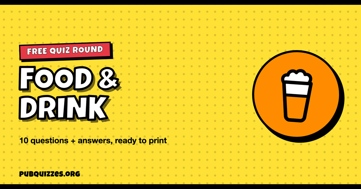 Pop-art graphic reading Free Quiz Round: Food & Drink, 10 questions plus answers, with a pint glass icon